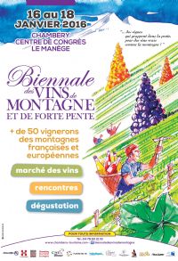 Biennale des vins de montagne et de forte pente – 16 au 18 janvier 2016. Du 16 au 18 janvier 2016 à Chambéry. Savoie. 
